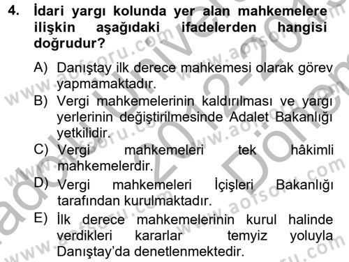 Vergi Yargılaması Hukuku Dersi 2012 - 2013 Yılı (Final) Dönem Sonu Sınav Soruları 4. Soru