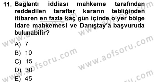 Vergi Yargılaması Hukuku Dersi 2013 - 2014 Yılı (Vize) Ara Sınav Soruları 11. Soru