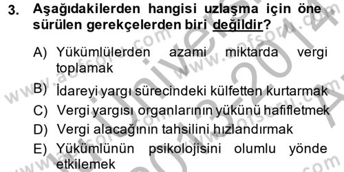 Vergi Yargılaması Hukuku Dersi 2013 - 2014 Yılı (Vize) Ara Sınav Soruları 3. Soru