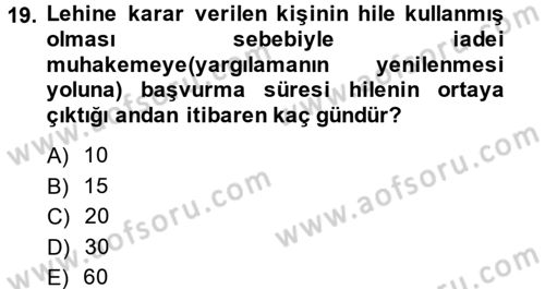 Vergi Yargılaması Hukuku Dersi 2013 - 2014 Yılı (Final) Dönem Sonu Sınav Soruları 19. Soru