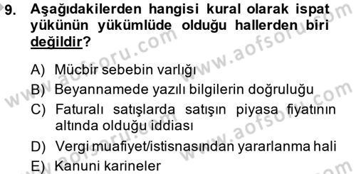 Vergi Yargılaması Hukuku Dersi 2013 - 2014 Yılı (Final) Dönem Sonu Sınav Soruları 9. Soru