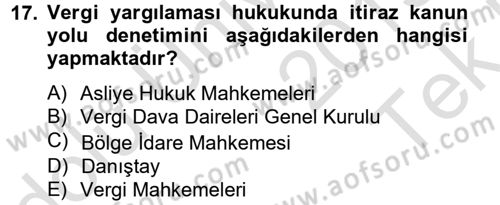 Vergi Yargılaması Hukuku Dersi 2013 - 2014 Yılı Tek Ders Sınav Soruları 17. Soru