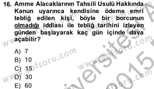 Vergi Yargılaması Hukuku Dersi 2014 - 2015 Yılı (Vize) Ara Sınav Soruları 16. Soru