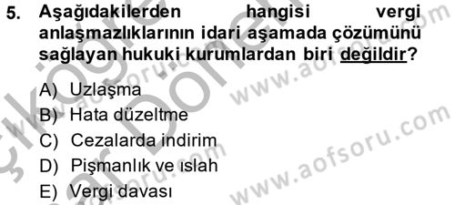Vergi Yargılaması Hukuku Dersi 2014 - 2015 Yılı (Vize) Ara Sınav Soruları 5. Soru