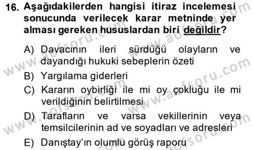Vergi Yargılaması Hukuku Dersi 2014 - 2015 Yılı (Final) Dönem Sonu Sınav Soruları 16. Soru