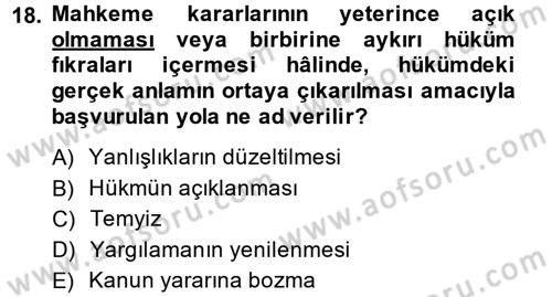 Vergi Yargılaması Hukuku Dersi 2014 - 2015 Yılı (Final) Dönem Sonu Sınav Soruları 18. Soru