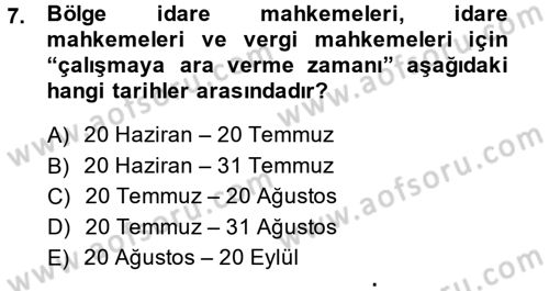 Vergi Yargılaması Hukuku Dersi 2014 - 2015 Yılı (Final) Dönem Sonu Sınav Soruları 7. Soru