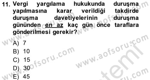 Vergi Yargılaması Hukuku Dersi 2014 - 2015 Yılı Tek Ders Sınav Soruları 11. Soru