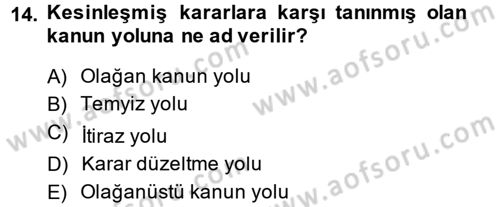 Vergi Yargılaması Hukuku Dersi 2014 - 2015 Yılı Tek Ders Sınavı 14. Soru