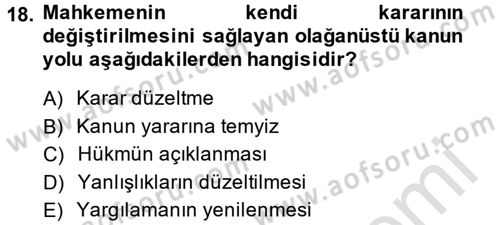 Vergi Yargılaması Hukuku Dersi 2014 - 2015 Yılı Tek Ders Sınav Soruları 18. Soru