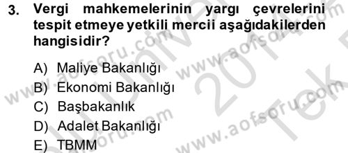 Vergi Yargılaması Hukuku Dersi 2014 - 2015 Yılı Tek Ders Sınav Soruları 3. Soru