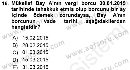 Vergi Yargılaması Hukuku Dersi 2015 - 2016 Yılı (Vize) Ara Sınav Soruları 16. Soru