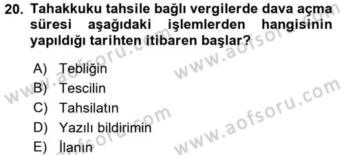 Vergi Yargılaması Hukuku Dersi 2015 - 2016 Yılı (Vize) Ara Sınav Soruları 20. Soru