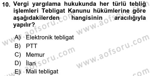 Vergi Yargılaması Hukuku Dersi 2015 - 2016 Yılı (Final) Dönem Sonu Sınav Soruları 10. Soru
