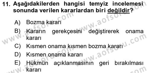 Vergi Yargılaması Hukuku Dersi 2015 - 2016 Yılı (Final) Dönem Sonu Sınav Soruları 11. Soru