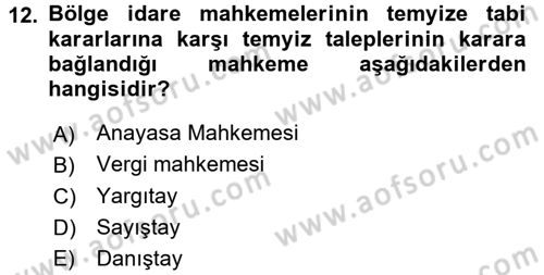 Vergi Yargılaması Hukuku Dersi 2015 - 2016 Yılı (Final) Dönem Sonu Sınav Soruları 12. Soru