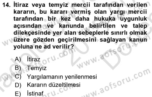 Vergi Yargılaması Hukuku Dersi 2015 - 2016 Yılı (Final) Dönem Sonu Sınav Soruları 14. Soru