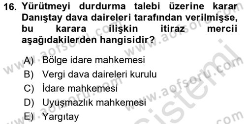 Vergi Yargılaması Hukuku Dersi 2015 - 2016 Yılı (Final) Dönem Sonu Sınav Soruları 16. Soru