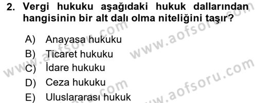 Vergi Yargılaması Hukuku Dersi 2015 - 2016 Yılı (Final) Dönem Sonu Sınav Soruları 2. Soru