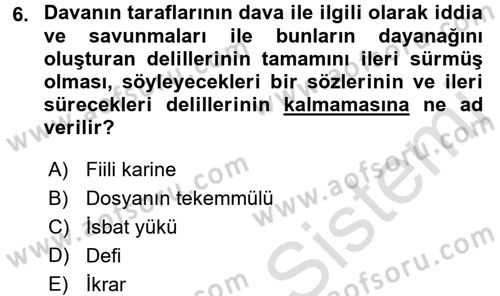 Vergi Yargılaması Hukuku Dersi 2015 - 2016 Yılı (Final) Dönem Sonu Sınav Soruları 6. Soru