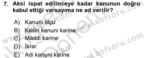 Vergi Yargılaması Hukuku Dersi 2015 - 2016 Yılı (Final) Dönem Sonu Sınav Soruları 7. Soru