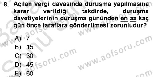 Vergi Yargılaması Hukuku Dersi 2015 - 2016 Yılı (Final) Dönem Sonu Sınav Soruları 8. Soru