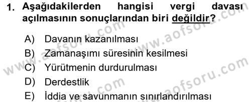 Vergi Yargılaması Hukuku Dersi 2015 - 2016 Yılı Tek Ders Sınav Soruları 1. Soru