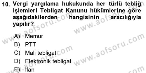 Vergi Yargılaması Hukuku Dersi 2015 - 2016 Yılı Tek Ders Sınav Soruları 10. Soru
