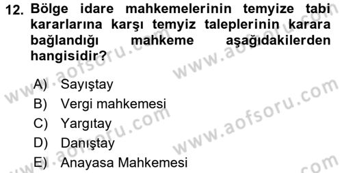 Vergi Yargılaması Hukuku Dersi 2015 - 2016 Yılı Tek Ders Sınav Soruları 12. Soru
