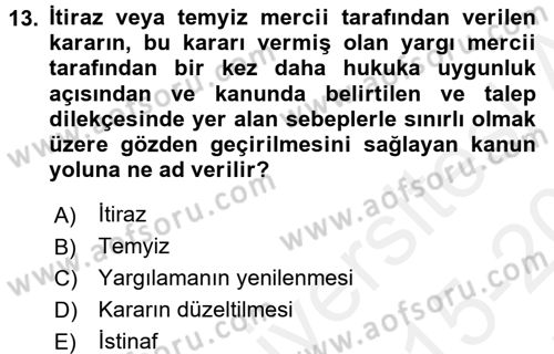 Vergi Yargılaması Hukuku Dersi 2015 - 2016 Yılı Tek Ders Sınav Soruları 13. Soru