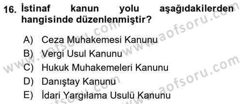 Vergi Yargılaması Hukuku Dersi 2016 - 2017 Yılı 3 Ders Sınav Soruları 16. Soru