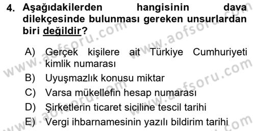 Vergi Yargılaması Hukuku Dersi 2016 - 2017 Yılı 3 Ders Sınav Soruları 4. Soru