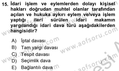 Vergi Yargılaması Hukuku Dersi 2016 - 2017 Yılı (Vize) Ara Sınav Soruları 15. Soru