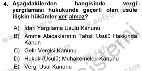 Vergi Yargılaması Hukuku Dersi 2016 - 2017 Yılı (Vize) Ara Sınav Soruları 4. Soru