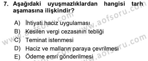 Vergi Yargılaması Hukuku Dersi 2016 - 2017 Yılı (Vize) Ara Sınav Soruları 7. Soru