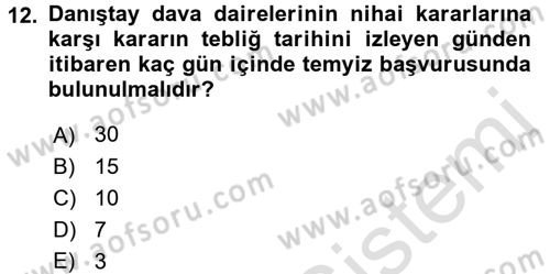 Vergi Yargılaması Hukuku Dersi 2016 - 2017 Yılı (Final) Dönem Sonu Sınav Soruları 12. Soru