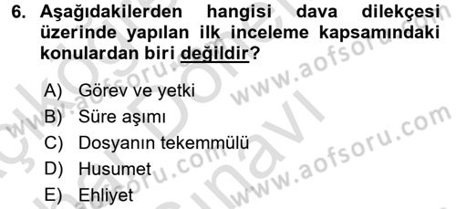 Vergi Yargılaması Hukuku Dersi 2016 - 2017 Yılı (Final) Dönem Sonu Sınav Soruları 6. Soru