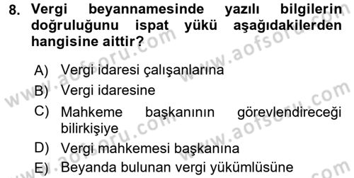 Vergi Yargılaması Hukuku Dersi 2016 - 2017 Yılı (Final) Dönem Sonu Sınav Soruları 8. Soru