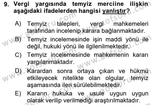 Vergi Yargılaması Hukuku Dersi 2016 - 2017 Yılı (Final) Dönem Sonu Sınav Soruları 9. Soru