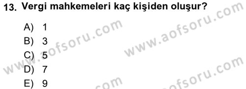 Vergi Yargılaması Hukuku Dersi 2017 - 2018 Yılı 3 Ders Sınav Soruları 13. Soru