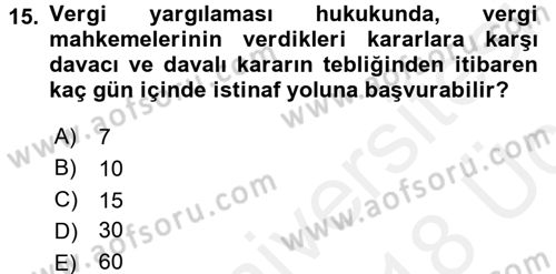 Vergi Yargılaması Hukuku Dersi 2017 - 2018 Yılı 3 Ders Sınav Soruları 15. Soru