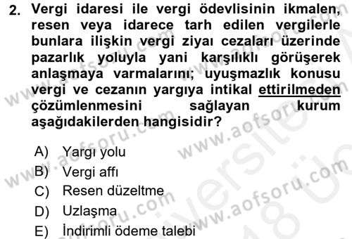 Vergi Yargılaması Hukuku Dersi 2017 - 2018 Yılı 3 Ders Sınav Soruları 2. Soru