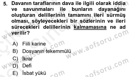 Vergi Yargılaması Hukuku Dersi 2017 - 2018 Yılı 3 Ders Sınav Soruları 5. Soru