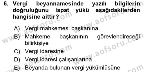 Vergi Yargılaması Hukuku Dersi 2017 - 2018 Yılı 3 Ders Sınav Soruları 6. Soru