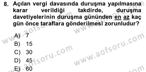 Vergi Yargılaması Hukuku Dersi 2017 - 2018 Yılı 3 Ders Sınav Soruları 8. Soru