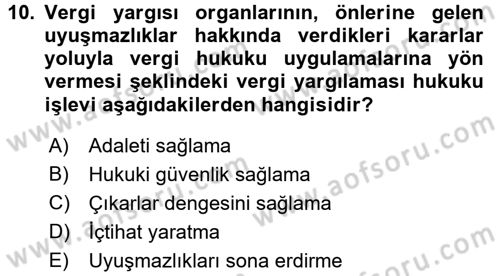 Vergi Yargılaması Hukuku Dersi 2017 - 2018 Yılı (Vize) Ara Sınav Soruları 10. Soru