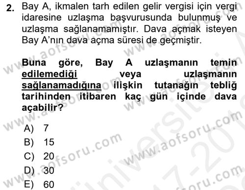 Vergi Yargılaması Hukuku Dersi 2017 - 2018 Yılı (Vize) Ara Sınav Soruları 2. Soru