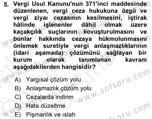 Vergi Yargılaması Hukuku Dersi 2017 - 2018 Yılı (Vize) Ara Sınav Soruları 5. Soru