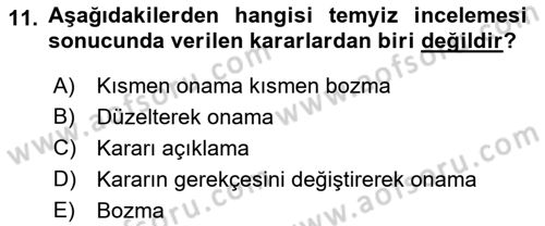 Vergi Yargılaması Hukuku Dersi 2018 - 2019 Yılı 3 Ders Sınav Soruları 11. Soru