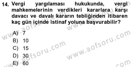 Vergi Yargılaması Hukuku Dersi 2018 - 2019 Yılı 3 Ders Sınav Soruları 14. Soru
